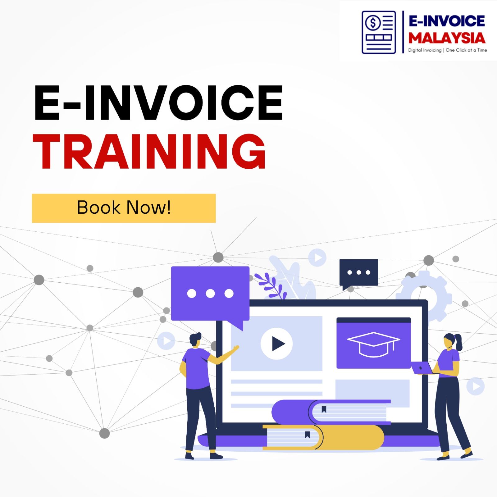 E-Invoice Training Malaysia | 马来西亚电子发票课程