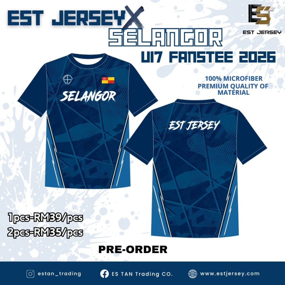EST JERSEY X SELANGOR U17 2026 FANSTEE