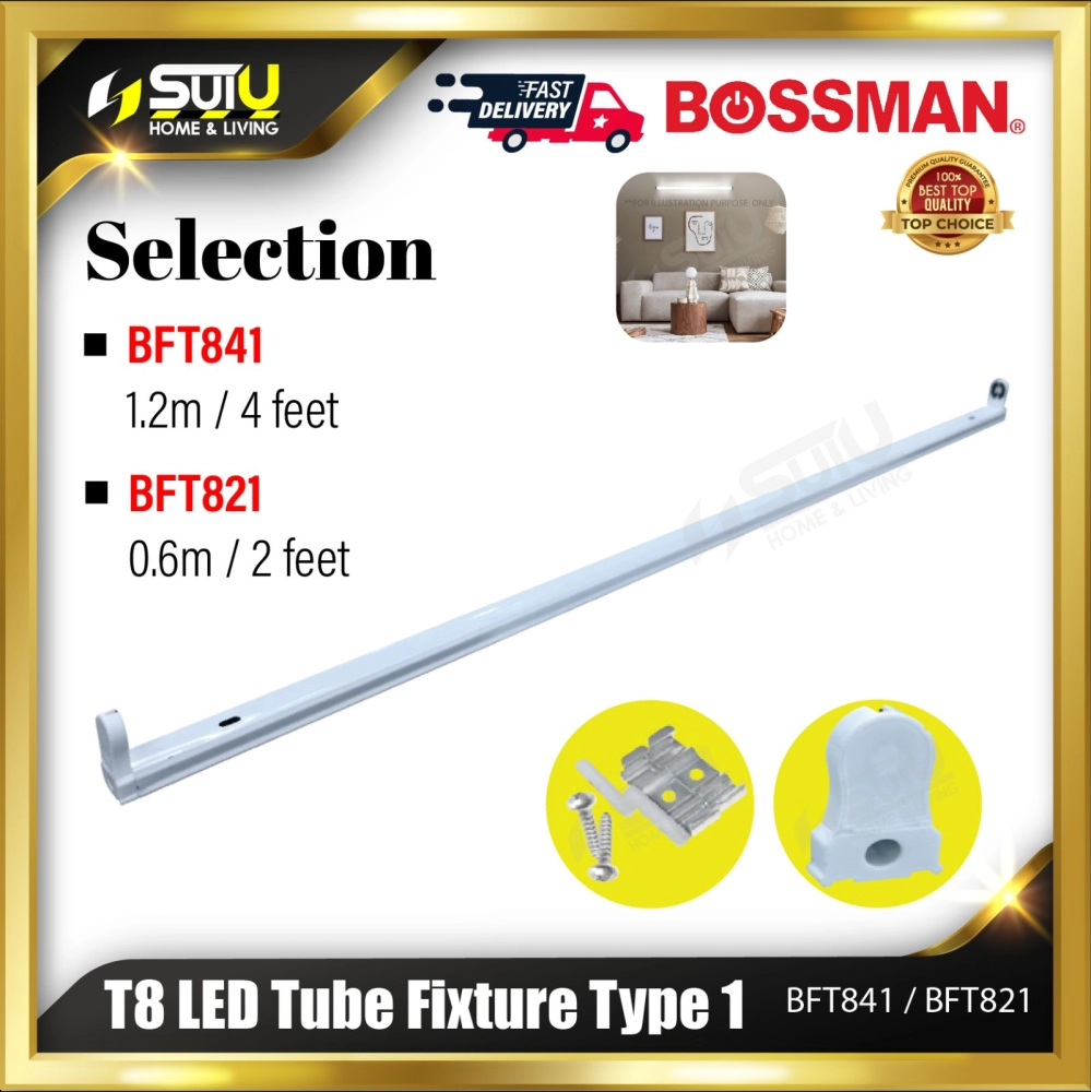 BOSSMAN BFT841 / BFT821 T8 LED Tube Fixture Type 1