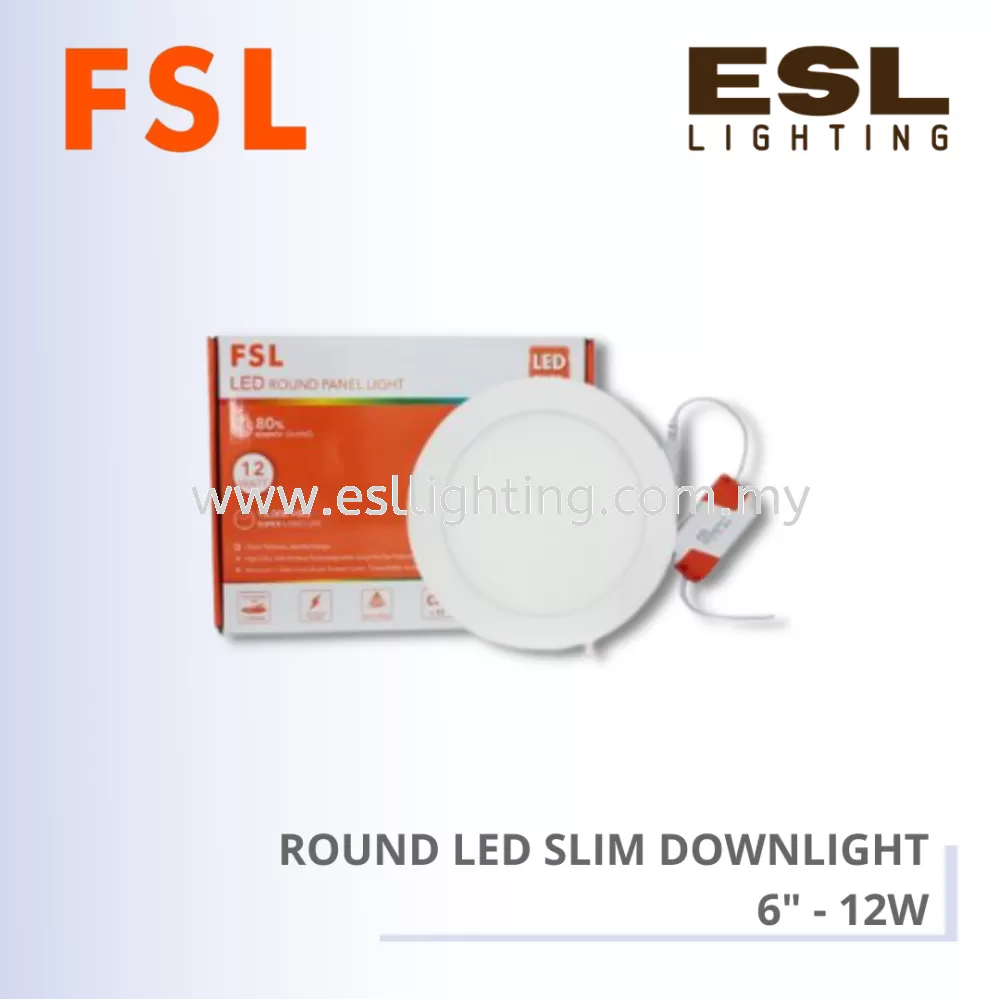 FSL ROUND LED SLIM DOWNLIGHT 6" - 12W