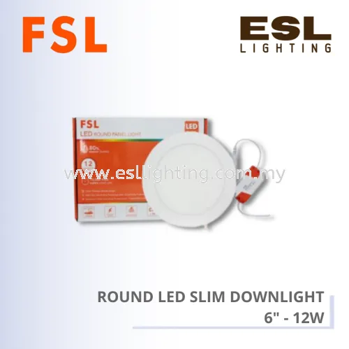 FSL ROUND LED SLIM DOWNLIGHT 6" - 12W