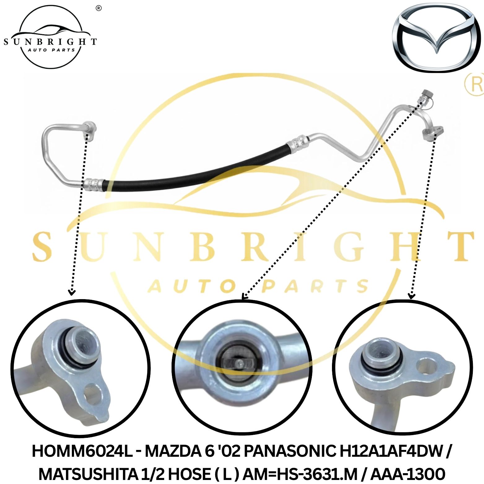 HOMM6024L - MAZDA 6 '02 PANASONIC H12A1AF4DW / MATSUSHITA 1/2 HOSE ( L ) AM=HS-3631.M / AAA-1300