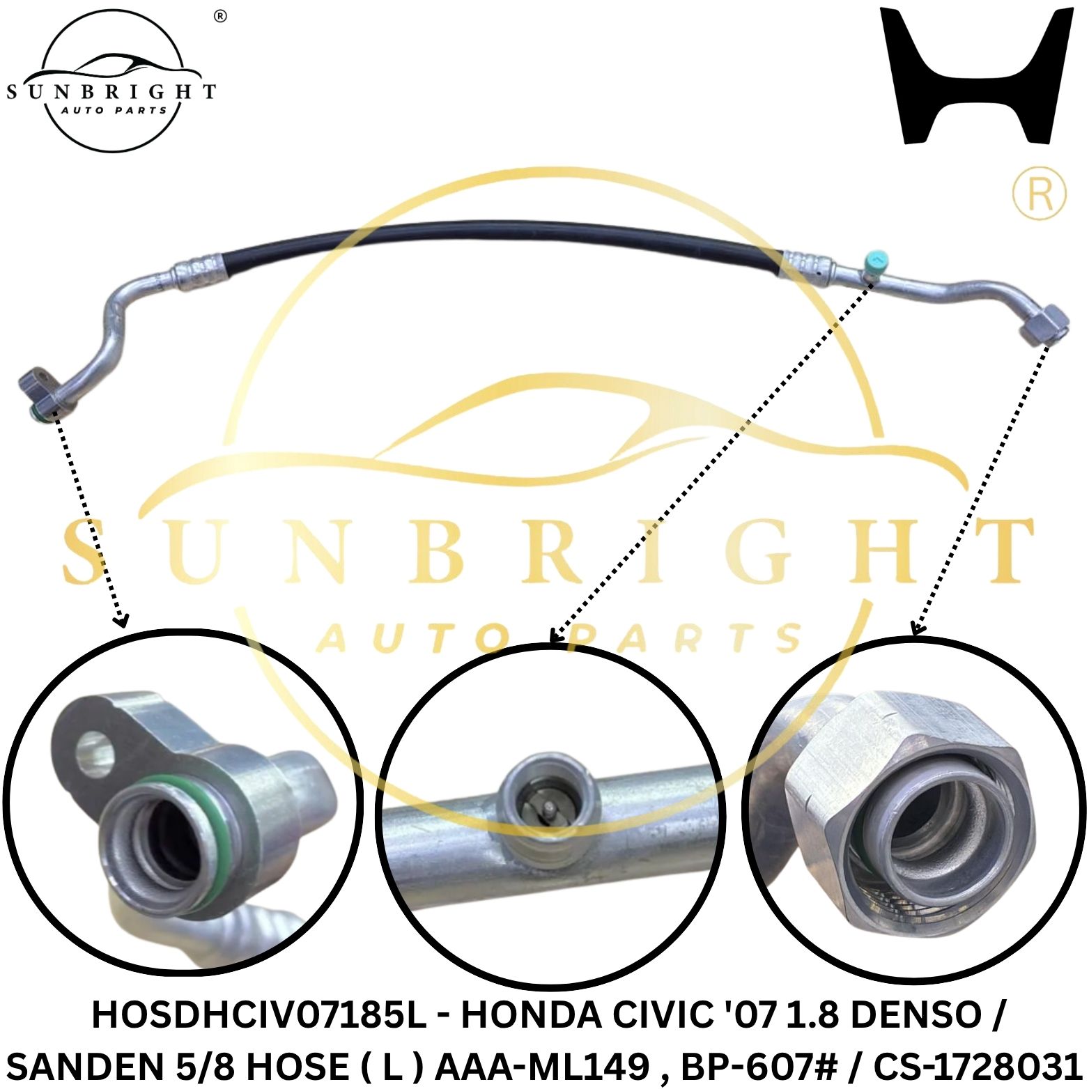 HOSDHCIV07185L - HONDA CIVIC '07 1.8 DENSO / SANDEN 5/8 HOSE ( L ) AAA-ML149 , BP-607# / CS-1728031