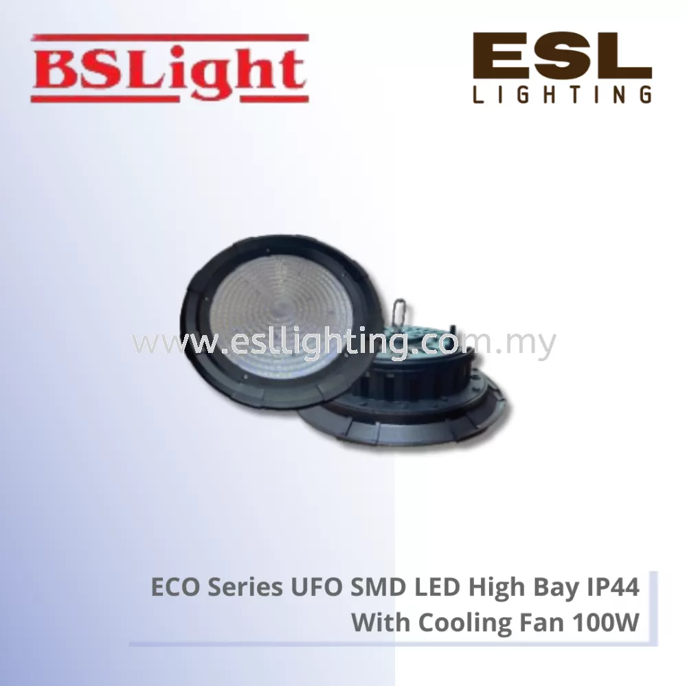 BSLIGHT ECO SERIES UFO SMD LED High Bay IP44 with Cooling Fan - 100W - BSHB02-100/ECO