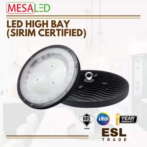 MESALED LED High Bay 100W/150W/200W SIRIM Certified - E S L Lighting (M) Sdn. Bhd.