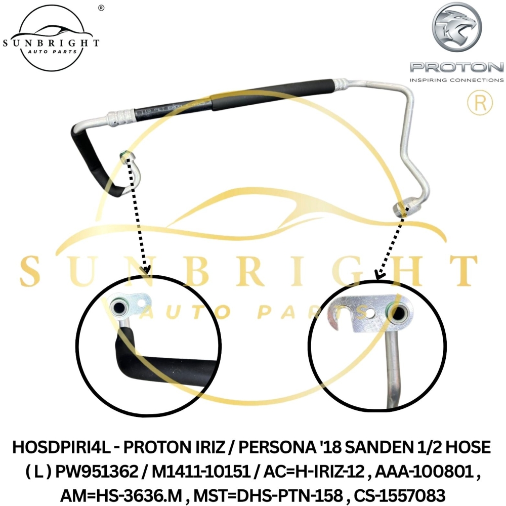 HOSDPIRI4L - PROTON IRIZ / PERSONA '18 SANDEN 1/2 HOSE ( L ) PW951362 / M1411-10151 / AC=H-IRIZ-12 , AAA-100801 , AM=HS-3636.M , MST=DHS-PTN-158 , CS-1557083