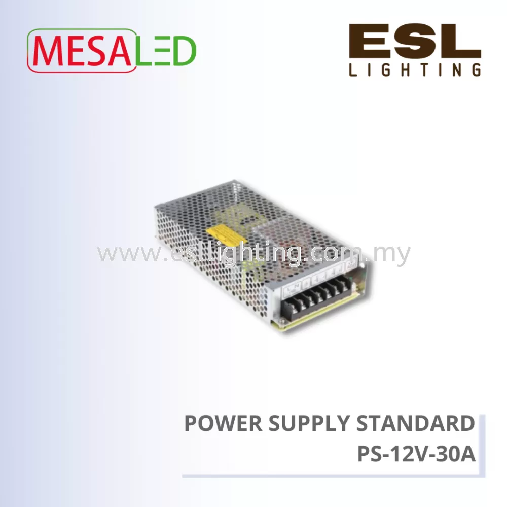 MESALED POWER SUPPLY STANDARD 360W - PS-12V-30A