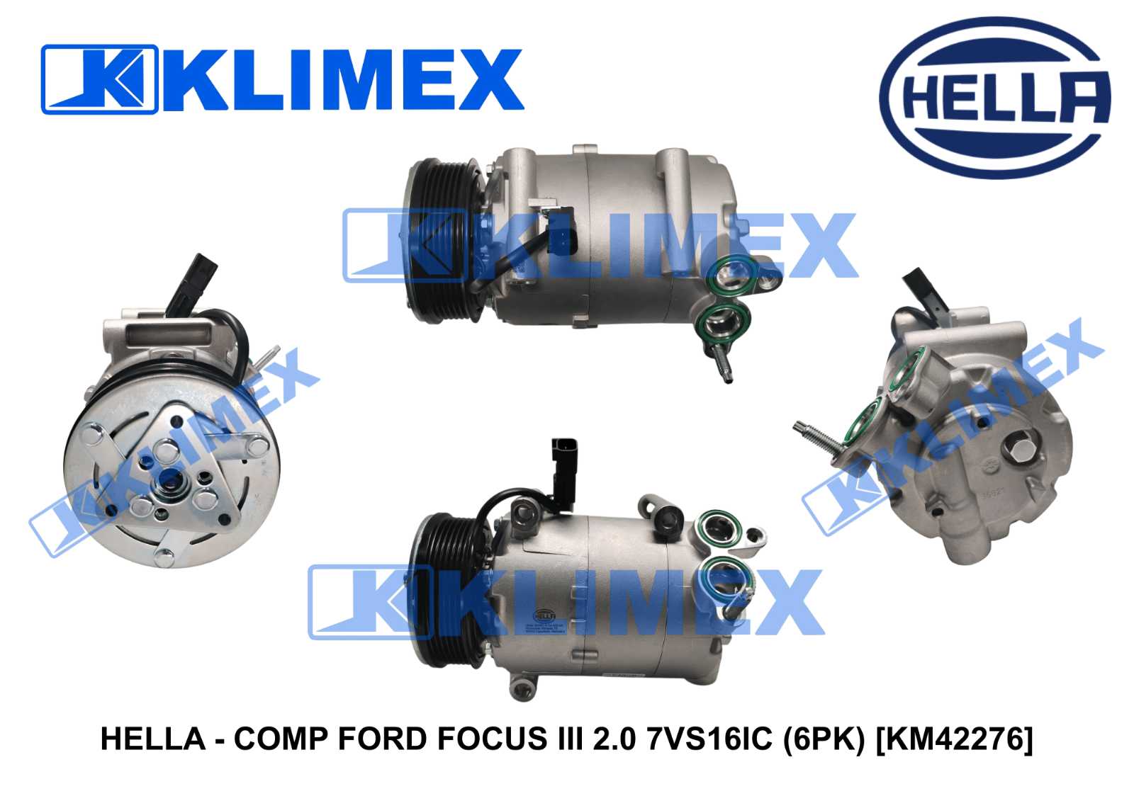 HELLA - COMP FORD FOCUS III 2.0 7VS16IC (6PK) [KM42276]
