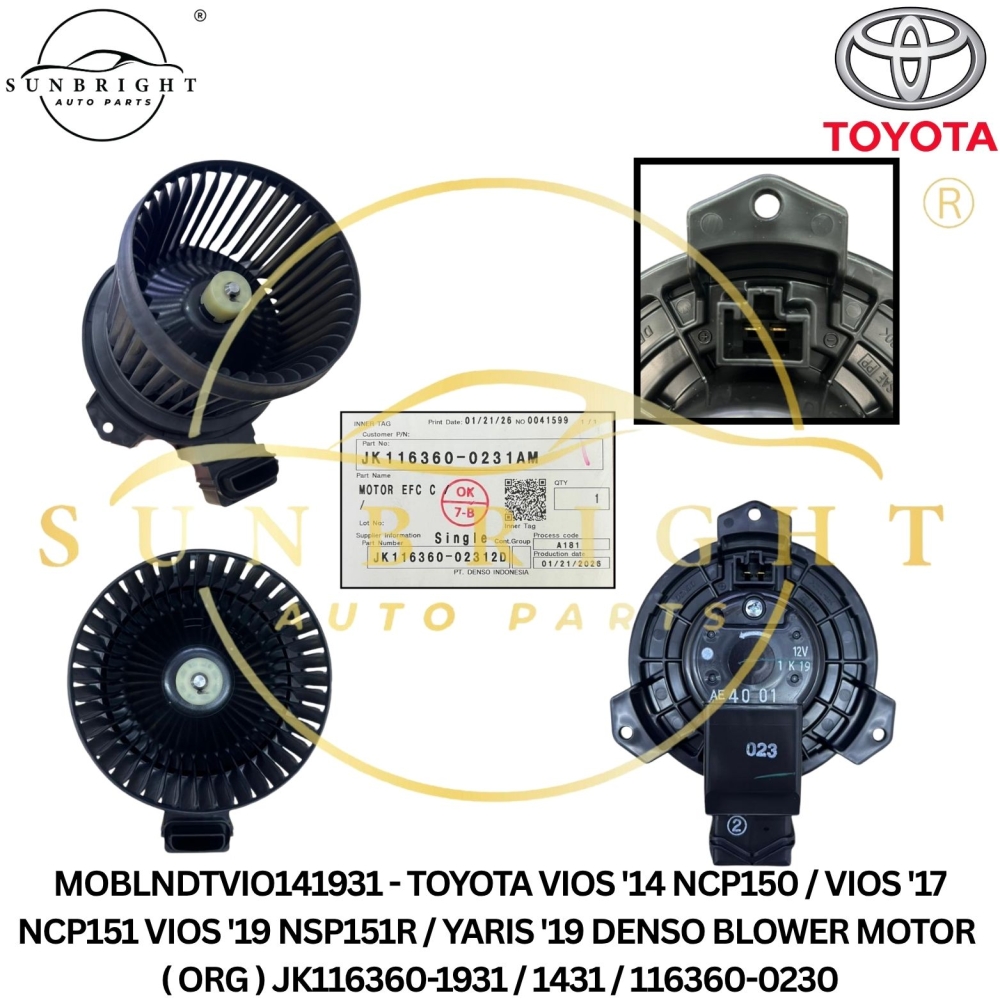 MOBLNDTVIO141931 - TOYOTA VIOS '14 NCP150 / VIOS '17 NCP151 VIOS '19 NSP151R / YARIS '19 DENSO BLOWER MOTOR ( ORG ) JK116360-1931 / 1431 / 116360-0230
