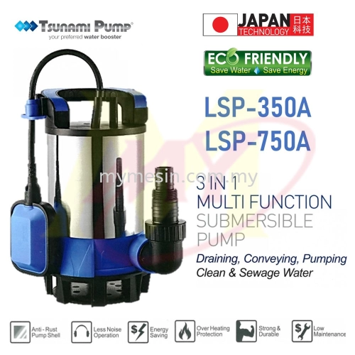 Tsunami LSP350A / LSP750A 3in1 Multi Function Submersible Pump Kolam Ikan