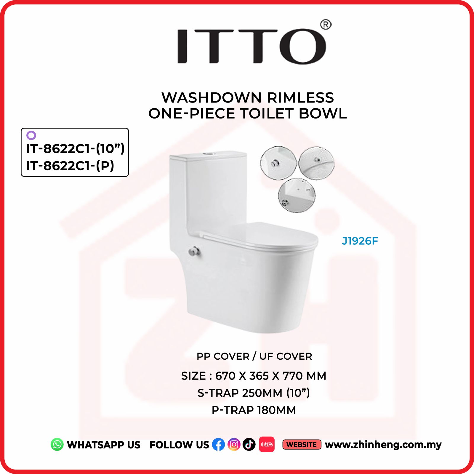 ITTO WASHDOWN RIMLESS ONE PIECE TOILET BOWL IT-8622C1-(10") + IT-8622C1-P