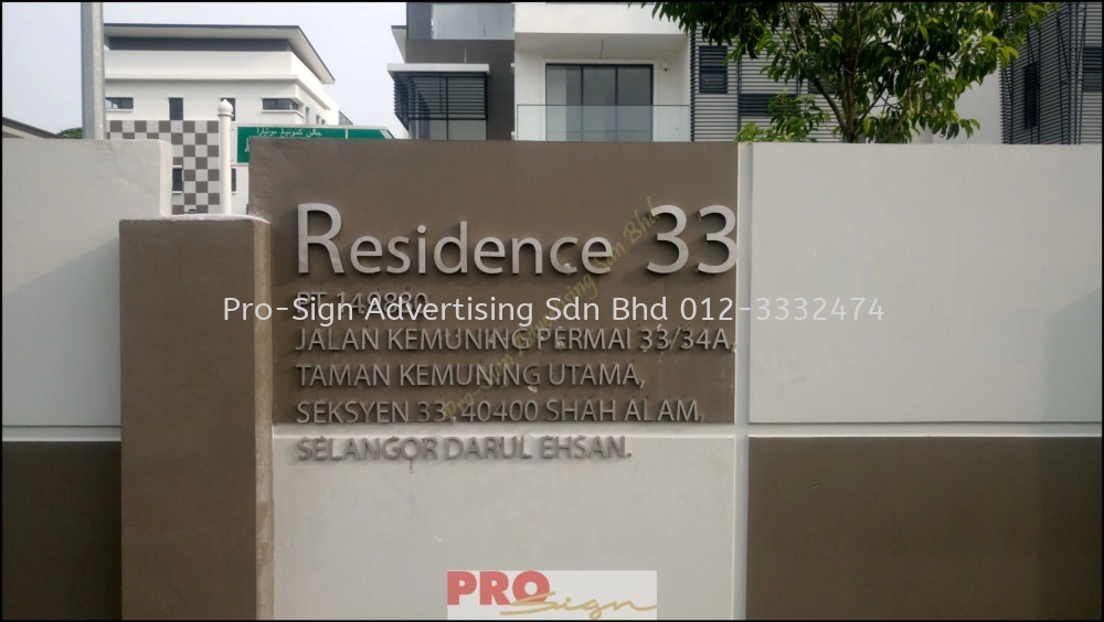 STAINLESS STEEL BOX UP RESIDENCE SIGNAGE (RESIDENCE 33, SHAH ALAM, 2017)