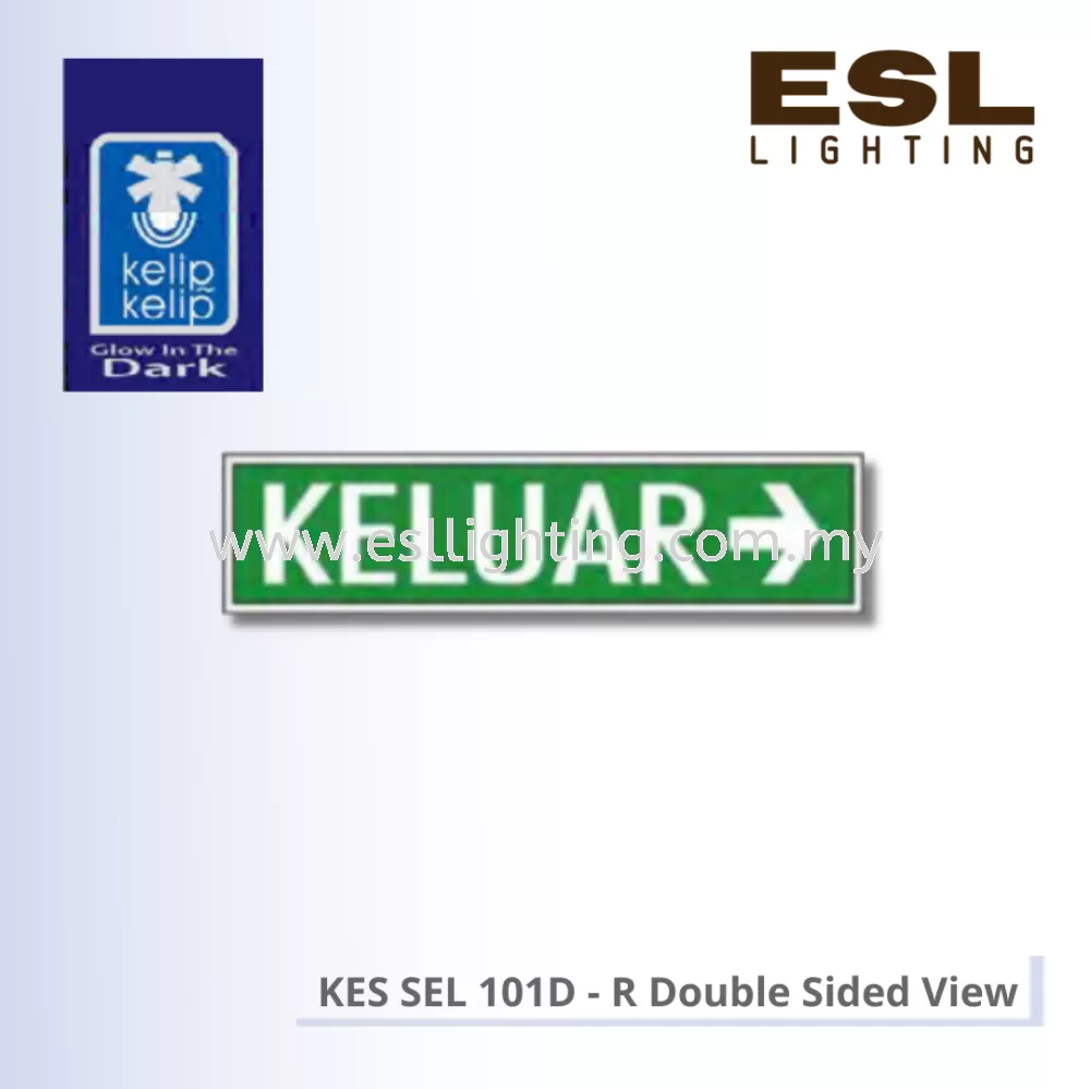 KELIP-KELIP Emergency Keluar Sign KES SEL 101D-R (Double Sided View)