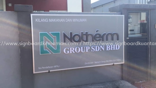 NATHERM GROUP SDN BHD OUTDOOR 3D PVC FOAM BOARD SIGNBOARD SIGNAGE AT CHUKAI KEMAMAN TERENGGANU