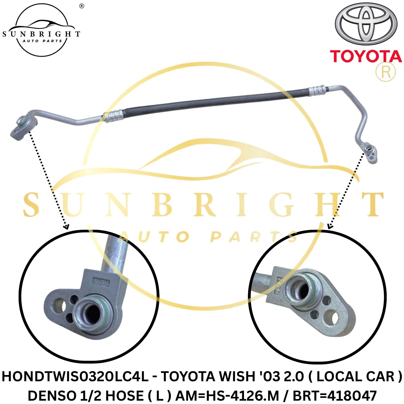 HONDTWIS0320LC4L - TOYOTA WISH '03 2.0 ( LOCAL CAR ) DENSO 1/2 HOSE ( L ) AM=HS-4126.M / BRT=418047