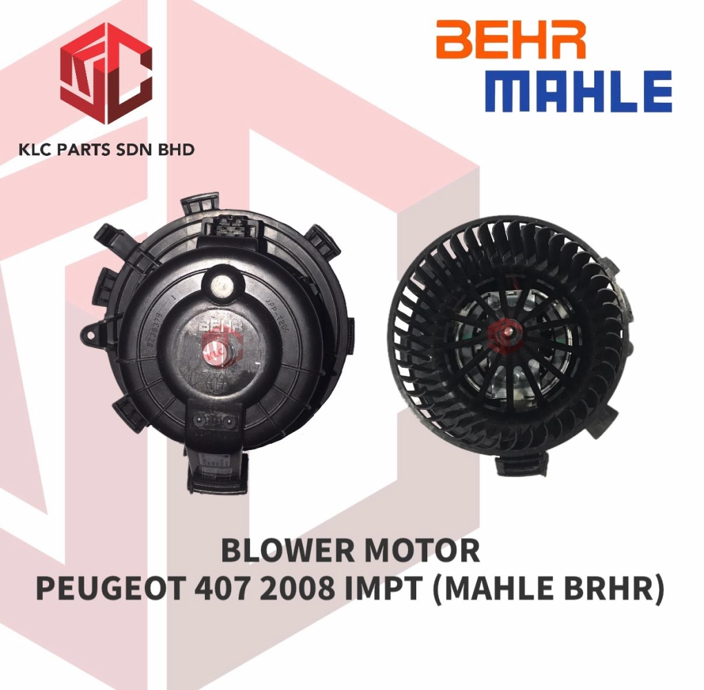 BLOWER MOTOR PEUGEOT 407 2008 IMPT (MAHLE BEHR)