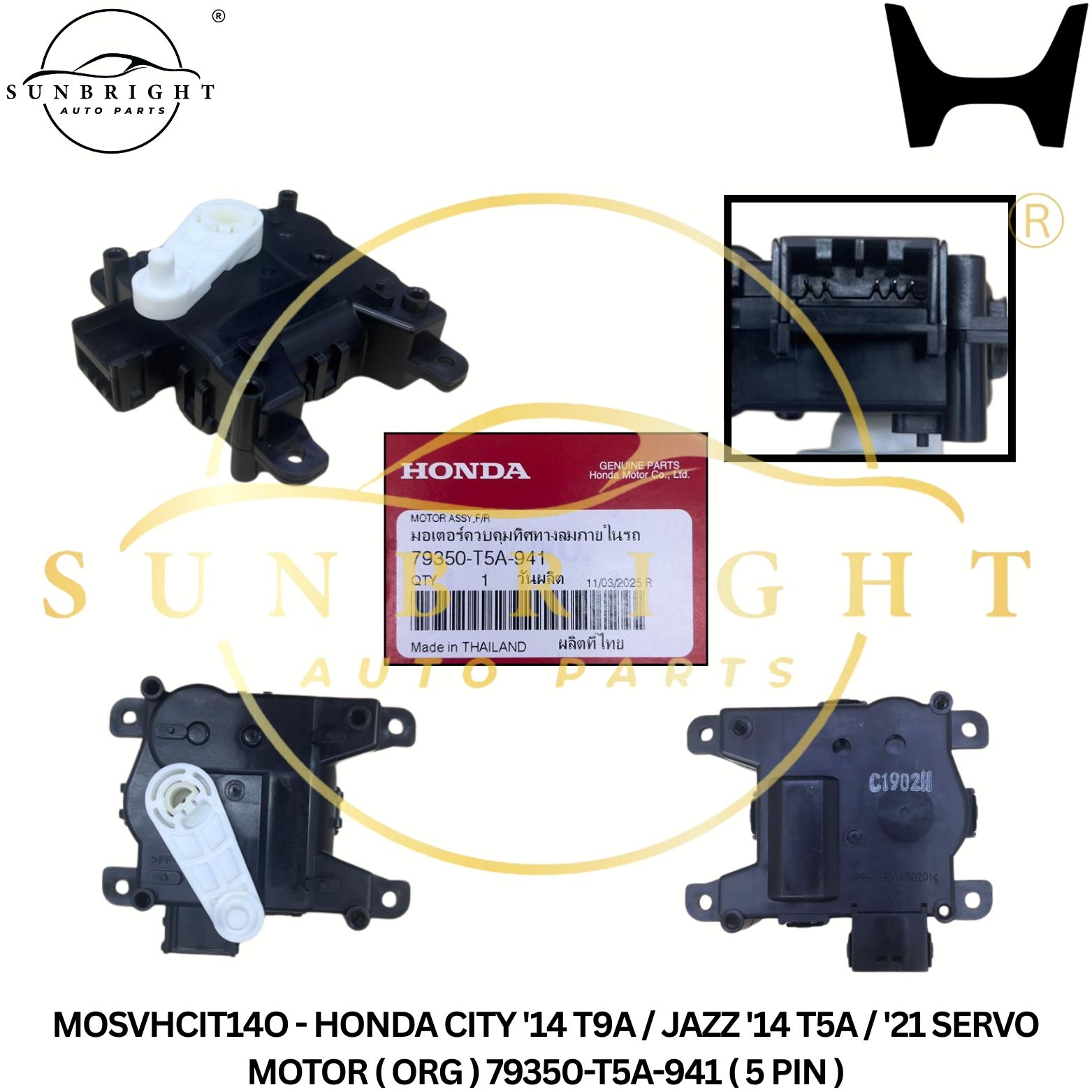 MOSVHCIT14O - HONDA CITY '14 T9A / JAZZ '14 T5A / '21 SERVO MOTOR ( ORG ) 79350-T5A-941 ( 5 PIN )