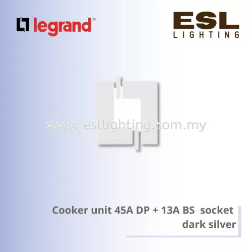 Legrand  Galion™ Cooker unit 45A DP + 13A BS  socket  dark silver