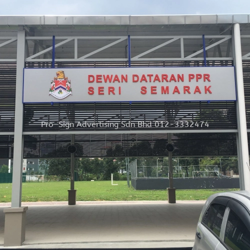 POLYCARBONATE BASE WITH PVC FOAM CUT OUT LETTERING (PPR SRI SEMARAK, KL, 2019)