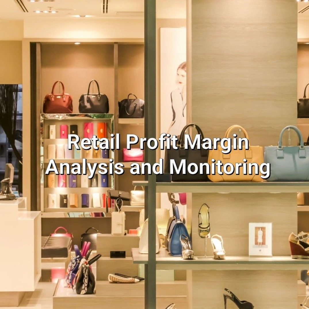 Profit Margin Analysis and Monitoring