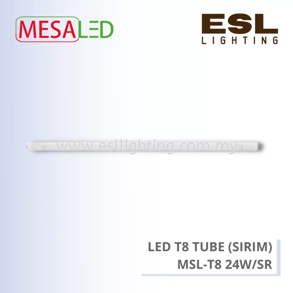 MESALED LED T8 TUBE (SIRIM) 24W - MSL-T8 24W/SR 4FT