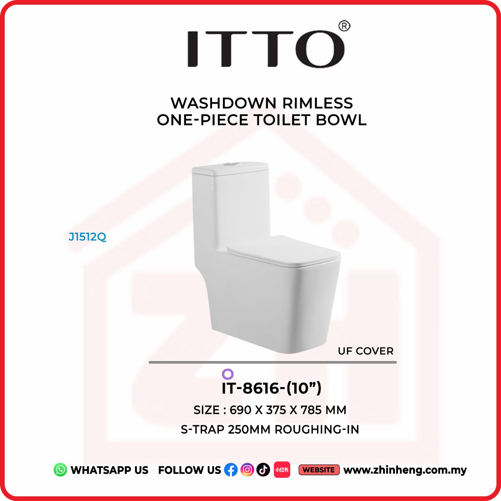 ITTO WASHDOWN RIMLESS ONE PIECE TOILET BOWL IT-8616-(10")