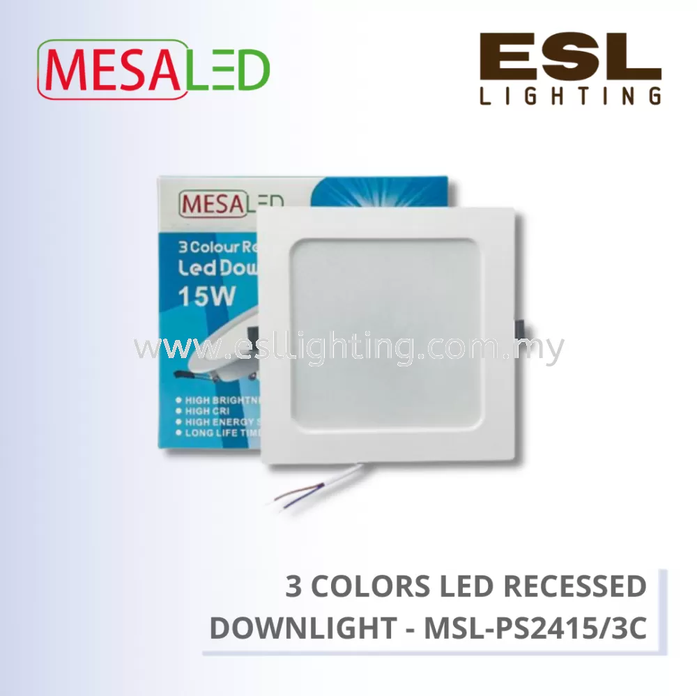 MESALED 3 COLORS LED RECESSED DOWNLIGHT SQUARE 15W - MSL-PS2415/3C