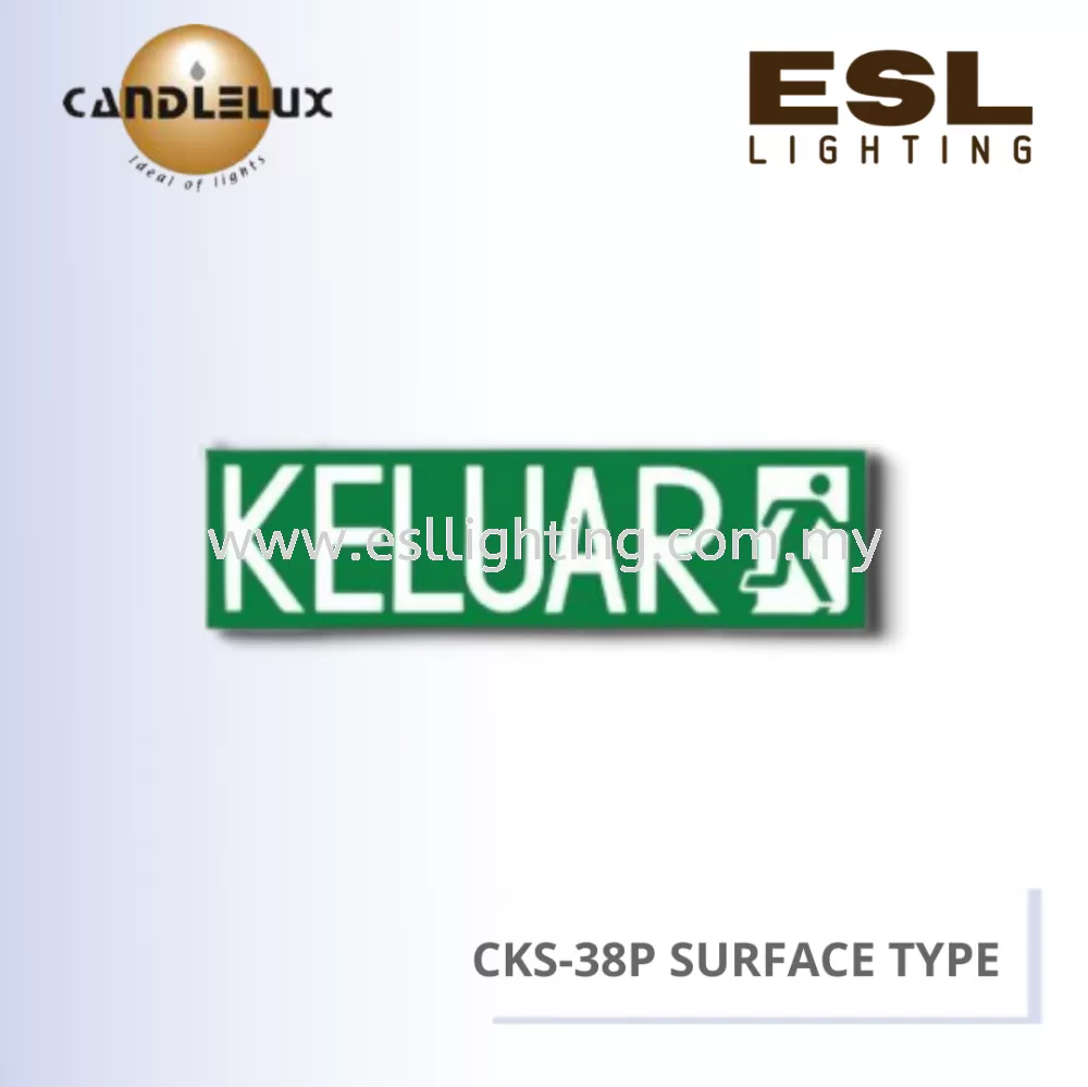 CANDLELUX EMERGENCY KELUAR SIGN - CKS-38P SURFACE TYPE 