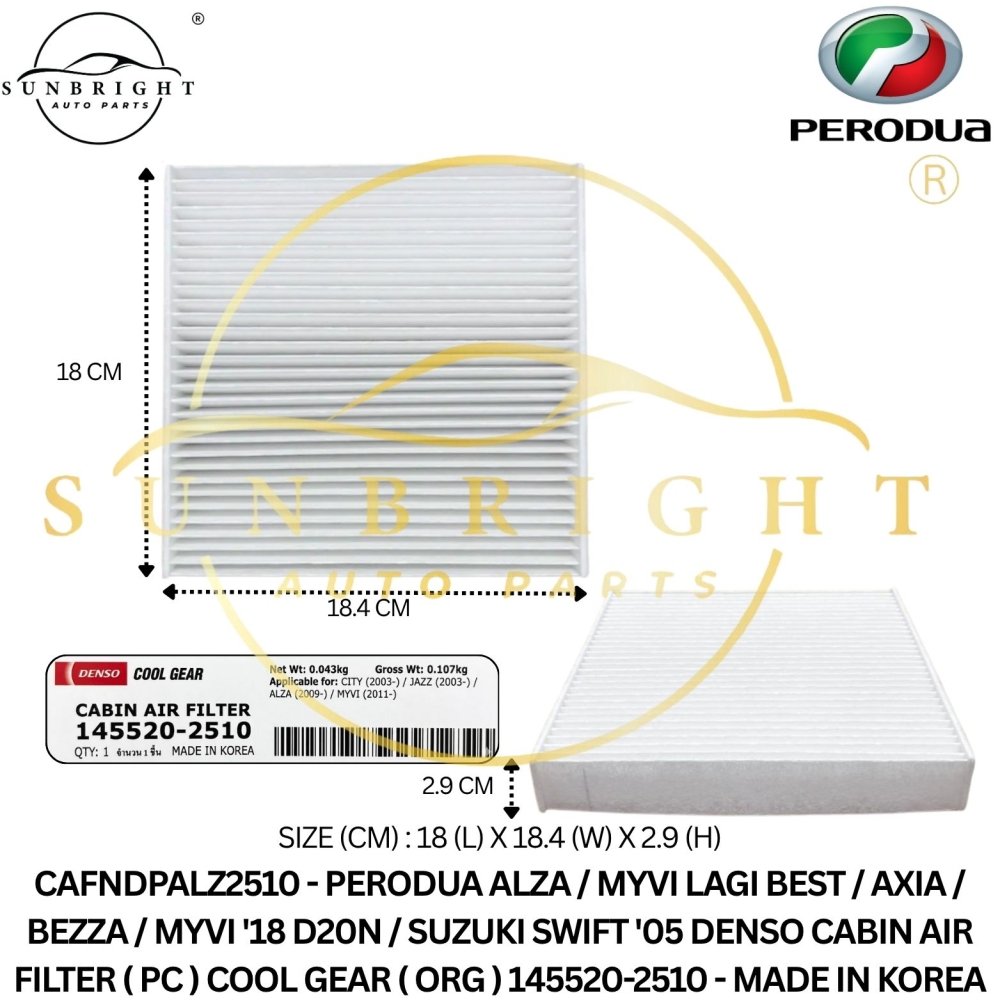CAFNDPALZ2510 - PERODUA ALZA / MYVI LAGI BEST / AXIA / BEZZA / MYVI '18 D20N / SUZUKI SWIFT '05 DENSO CABIN AIR FILTER ( PC ) COOL GEAR ( ORG ) 145520-2510 - MADE IN KOREA