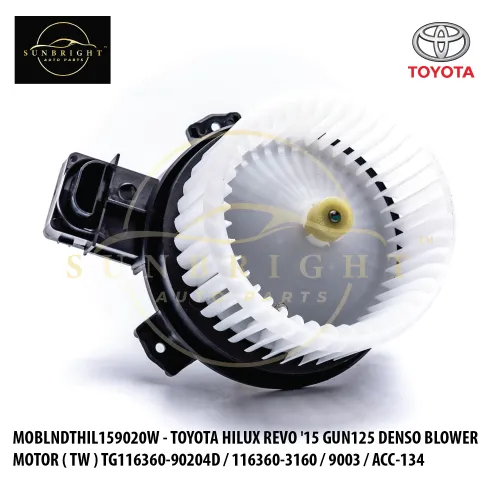 MOBLNDTHIL159020W - TOYOTA HILUX REVO '15 GUN125 / INNOVA '15 DENSO BLOWER MOTOR ( TW ) TG116360-90204D / 116360-3160 / 9003 / ACC-134 / KM9566