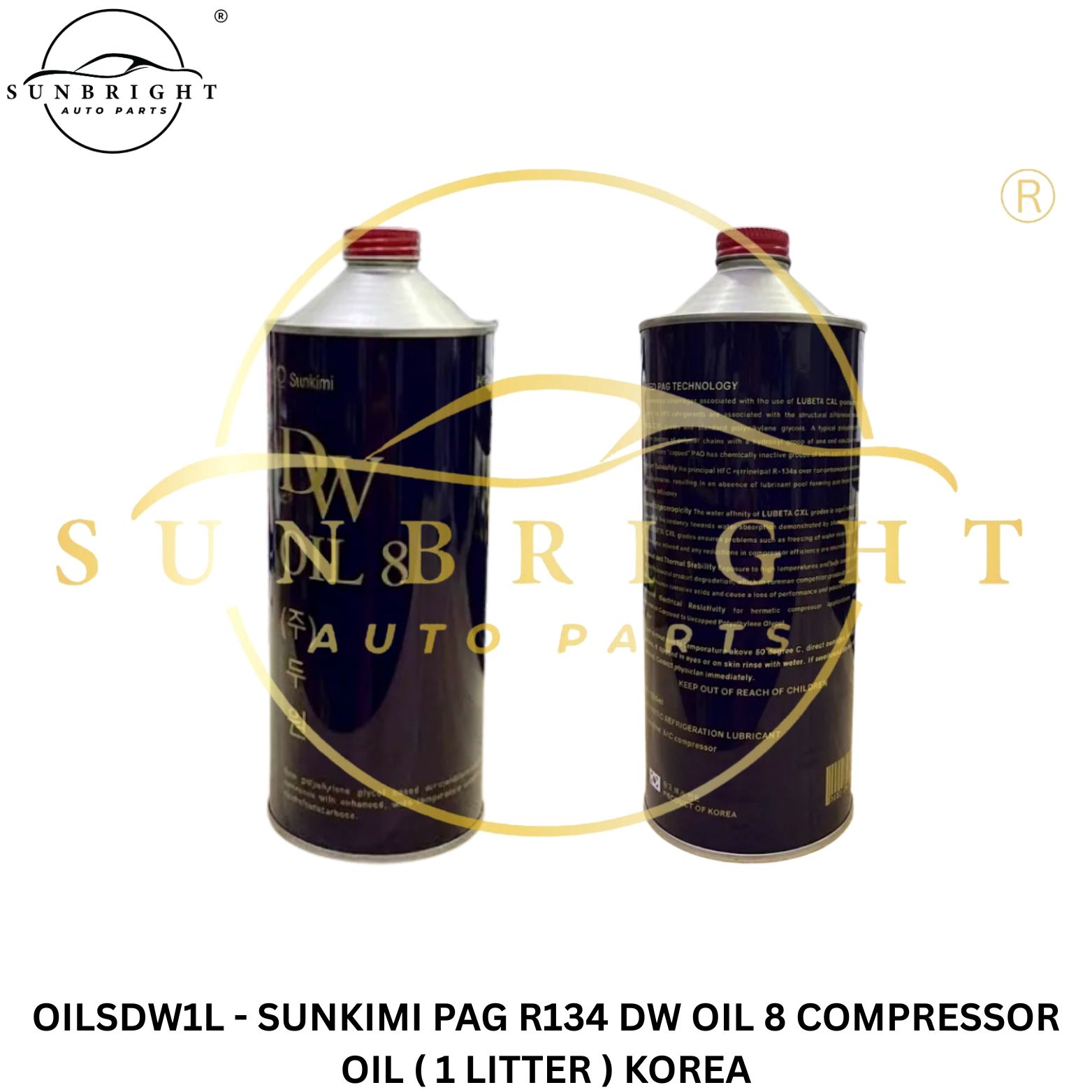 OILSDW1L - SUNKIMI PAG R134 DW OIL 8 COMPRESSOR OIL ( 1 LITTER ) KOREA