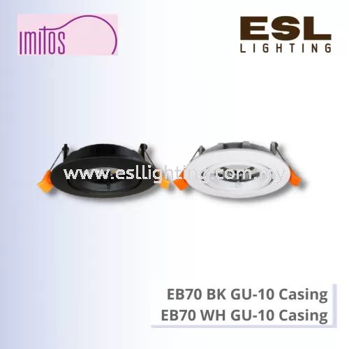 IMITOS EB70 BK GU-10 CASING / EB70 WH GU-10 CASING