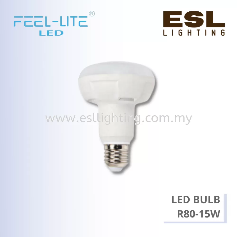 FEEL LITE LED BULB 15W - R80-15W