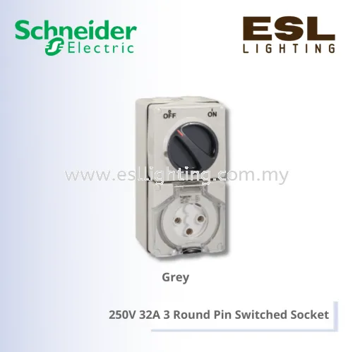 SCHNEIDER S56 Series & 66 Series 250V 32A 3 Round Pin Switched Socket, IP66 - S56C332GY