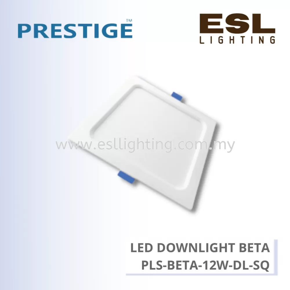 PRESTIGE BETA LED DOWNLIGHT SQUARE 12W - PLS-BETA-12W-DL-SQ [SIRIM]