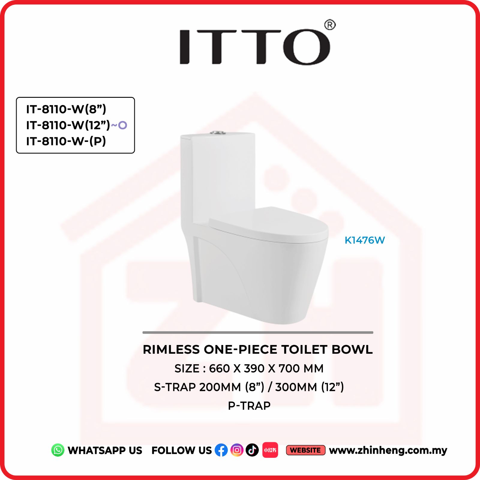 ITTO Rimless One-Piece Toilet Bowl  IT-8110-W(8") + IT-8110-W(12") & IT-8110-W(P)