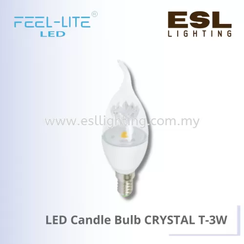 FEEL LITE LED CANDLE BULB 3W - CRYSTAL T-3W