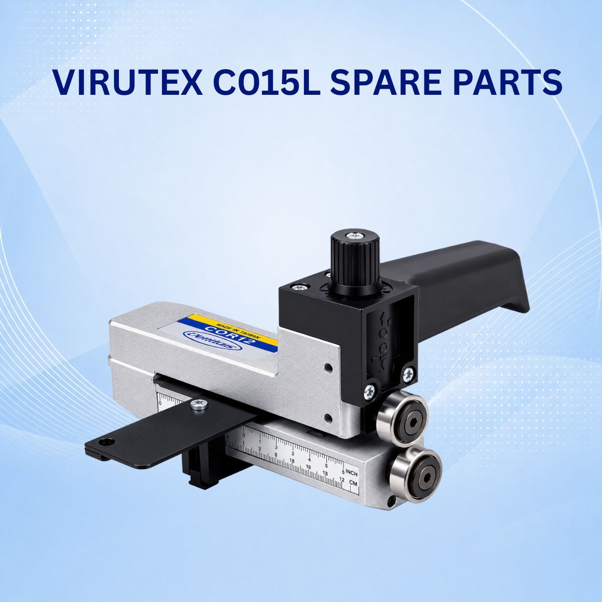 VIRUTEX C015L SPARE PARTS