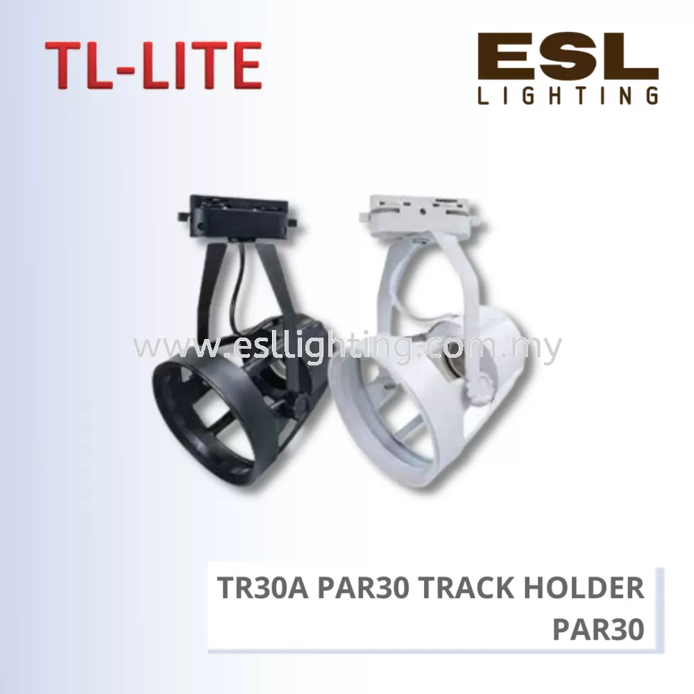 TL-LITE TRACK LIGHT - TR30A PAR30 TRACK HOLDER - PAR30