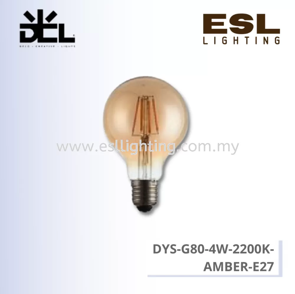 DCL LED FILAMENT EDISON BULB E27 4W - DCL BULB DYS-G80-4W-2200K-AMBER-E27