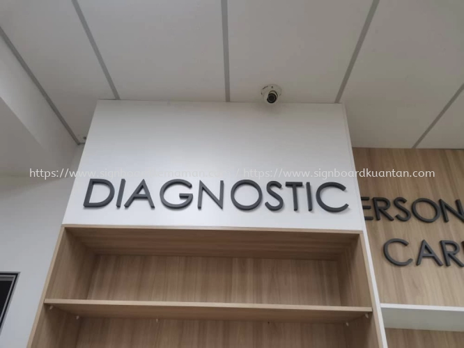 DIAGNOSTIC INDOOR 3D ACRYLIC CUT OUT LETTERING SIGNAGE AT TRIANG BERA PAHANG MALAYSIA