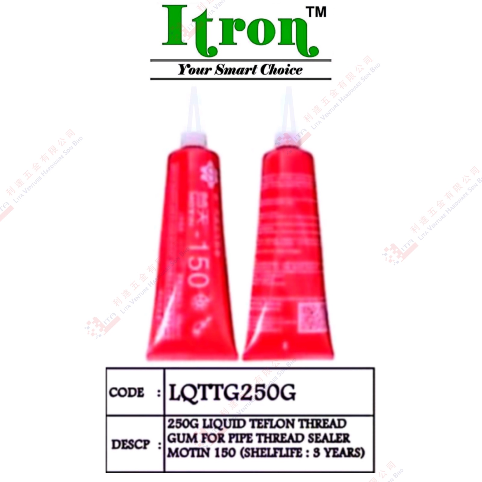 ITRON BRAND LIQUID TEFLON THREAD GUM FOR THREAD SEALER MOTIN 150 - LQTTG250G