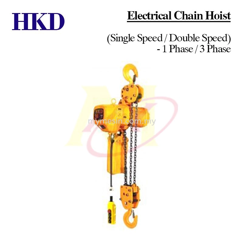 HKD Electrical Chain Hoist 1 Phase/ 3 phase (Single Speed/ Double Speed)