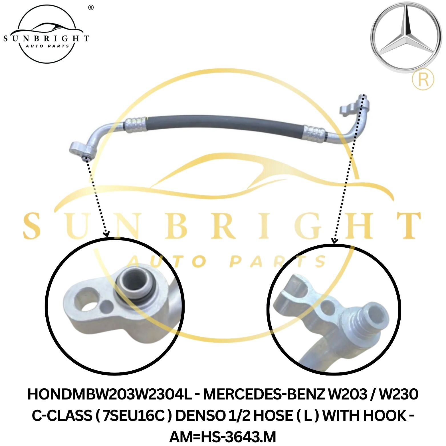 HONDMBW203W2304L - MERCEDES-BENZ W203 / W230 C-CLASS ( 7SEU16C ) DENSO 1/2 HOSE ( L ) WITH HOOK - AM=HS-3643.M