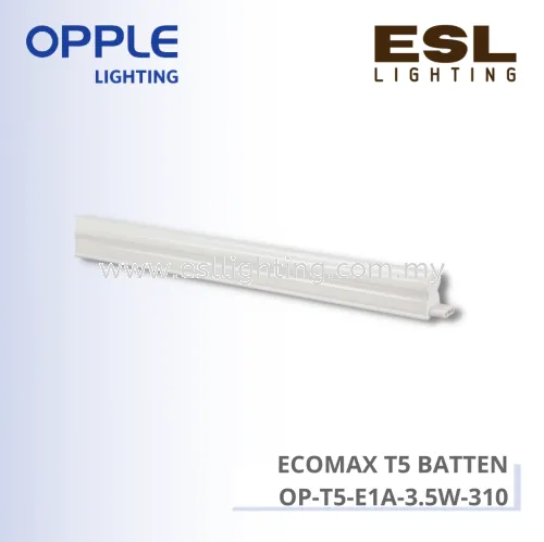 OPPLE ECOMAX T5 BATTEN - OP-T5-E1A-3.5W-310