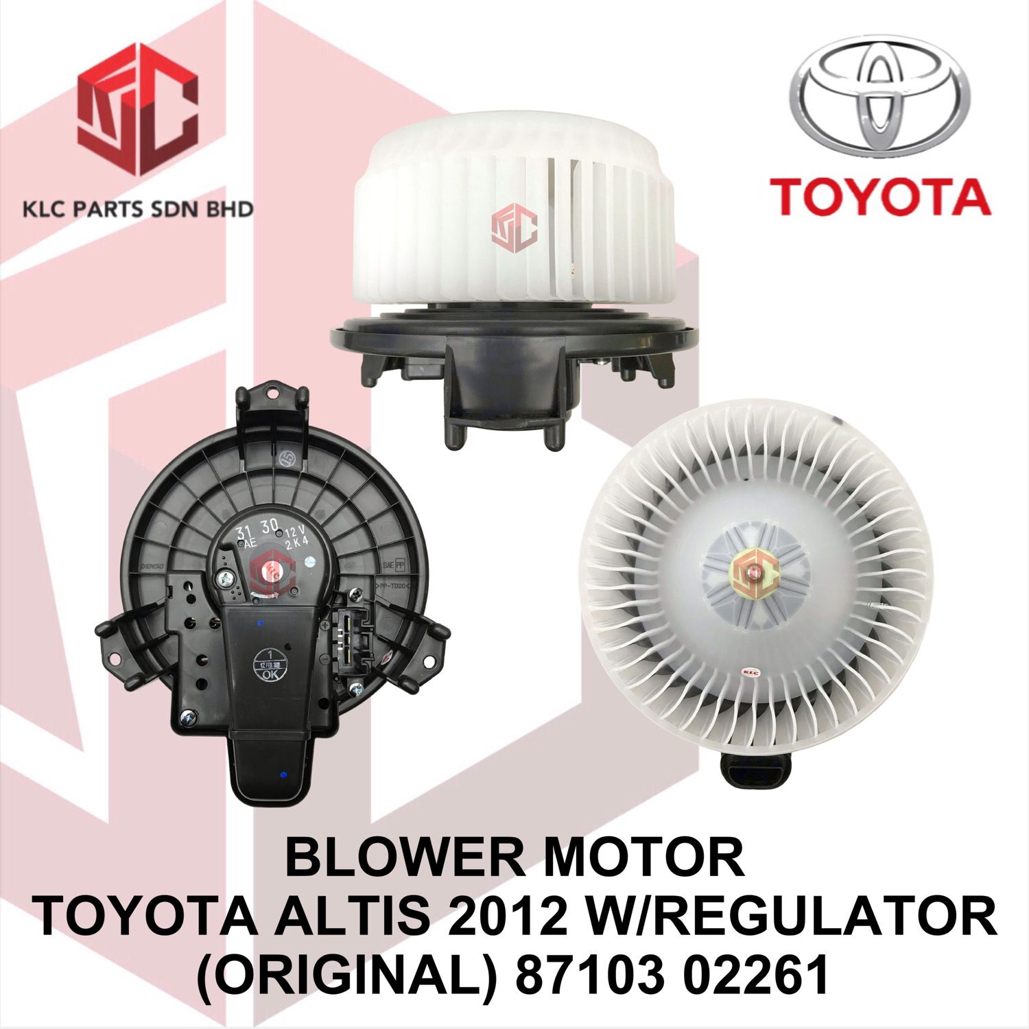 BLOWER MOTOR TOYOTA ALTIS 2012/WISH 2009 W/REGULATOR (ORIGINAL) 87103-02261