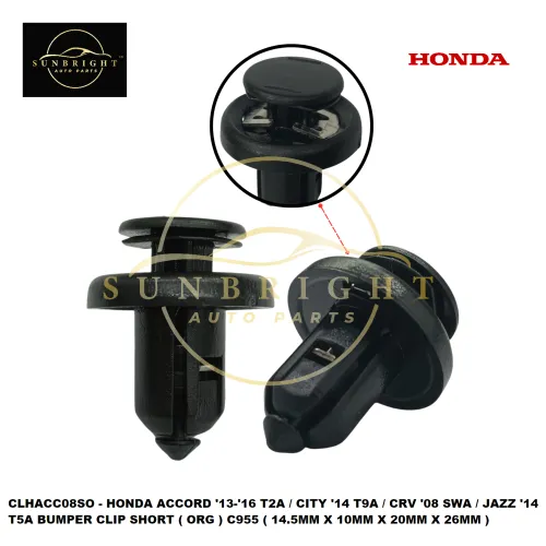 CLHACC08SO - HONDA ACCORD '13-'16 T2A / CITY '14 T9A / CRV '08 SWA / JAZZ '14 T5A BUMPER CLIP SHORT ( ORG ) C955 ( 14.5MM X 10MM X 20MM X 26MM ) - Sunbright Auto Parts Supply Sdn Bhd