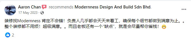 CUSTOMER REVIEW & Modernness Design And Build Sdn Bhd