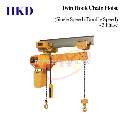 HKD Twin Hook Chain Hoist 415V / 3Phase (Single Speed / Double Speed)