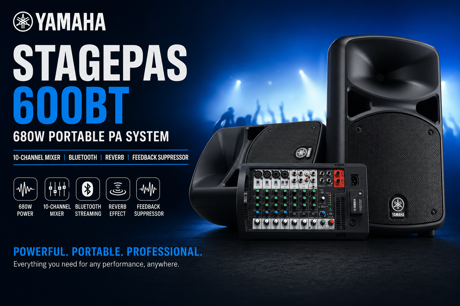 Yamaha STAGEPAS 600BT – 680W 便携式扩声系统，内置10通道调音台、蓝牙、混响与反馈抑制器